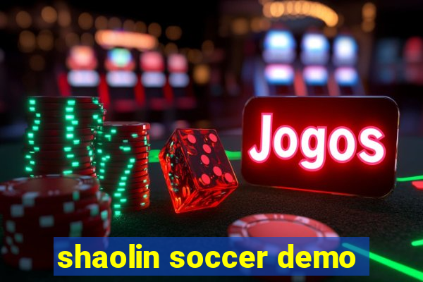 shaolin soccer demo